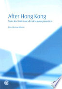 After Hong Kong : some key trade issues for developing countries /