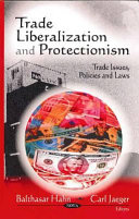 Trade liberalization and protectionism /