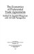 The economics of preferential trade agreements /
