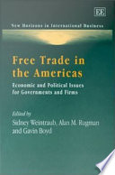 Free trade in the Americas : economic and political issues for governments and firms /