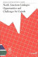 North American linkages : opportunities and challenges for Canada /