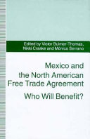 Mexico and the North American Free Trade Agreement : who will benefit? /