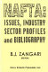 NAFTA : issues, industry sector profiles and bibliography /