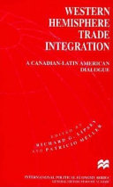 Western hemisphere trade integration : a Canadian-Latin American dialogue /