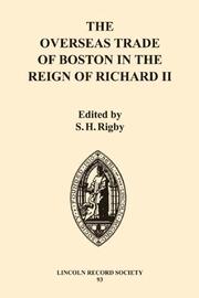 The overseas trade of Boston in the reign of Richard II /