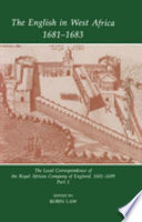 The English in West Africa, 1681-1683 /