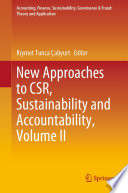 New Approaches to CSR, Sustainability and Accountability, Volume II /