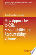 New Approaches to CSR, Sustainability and Accountability, Volume III /