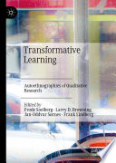 Transformative Learning : Autoethnographies of Qualitative Research /