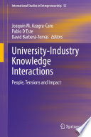 University-Industry Knowledge Interactions : People, Tensions and Impact /