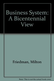 The Business system : a bicentennial view /