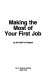 Making the most of your first job /