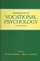 Handbook of vocational psychology : theory, research, and practice /