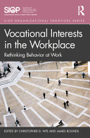 Vocational interests in the workplace : rethinking behavior at work /