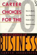 Career choices for students of business /