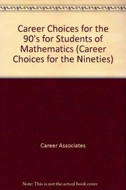 Career choices for the 90's for students of mathematics /