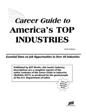 Career guide to America's top industries : essential data on job opportunities in over 40 industries.