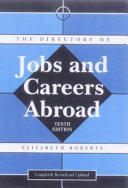 The directory of jobs and careers abroad /
