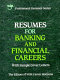 Resumes for banking and financial careers /