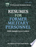 Resumes for former military personnel /