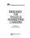 Resumes for sales & marketing careers /