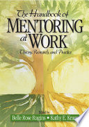 The handbook of mentoring at work : theory, research, and practice /