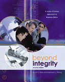 Beyond integrity : a Judeo-Christian approach to business ethics /