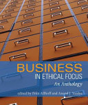 Business in ethical focus : an anthology /