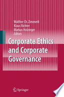 Corporate ethics and corporate governance /