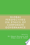 Global Perspectives on Ethics of Corporate Governance /