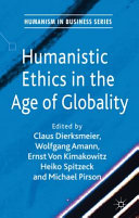 Humanistic ethics in the age of globality /