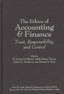 The ethics of accounting and finance : trust, responsibility, and control /