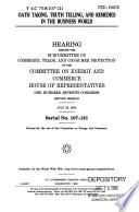 Oath taking, truth telling, and remedies in the business world : hearing before the Subcommittee on Commerce, Trade, and Consumer Protection of the Committee on Energy and Commerce, House of Representatives, One Hundred Seventh Congress, second session, July 26, 2002.