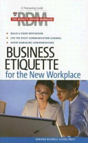 The results-driven manager : business etiquette for the new workplace.