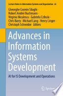 Advances in Information Systems Development : AI for IS Development and Operations /
