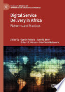 Digital Service Delivery in Africa : Platforms and Practices /