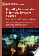 Marketing Communications in Emerging Economies, Volume I : Foundational and Contemporary Issues  /