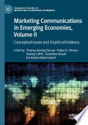 Marketing Communications in Emerging Economies, Volume II : Conceptual Issues and Empirical Evidence /