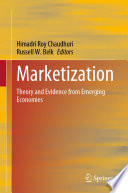 Marketization : Theory and Evidence from Emerging Economies /