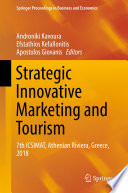 Strategic Innovative Marketing and Tourism : 7th ICSIMAT, Athenian Riviera, Greece, 2018 /