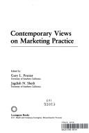 Contemporary views on marketing practice /