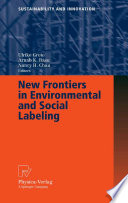 New frontiers in environmental and social labeling /