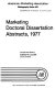 Marketing doctoral dissertation abstracts, 1977 /