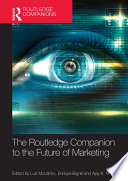 The Routledge companion to the future of marketing /