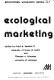 Ecological marketing /