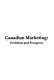 Canadian marketing; problems and prospects.