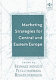Marketing strategies for Central and Eastern Europe /