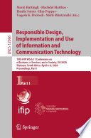 Responsible Design, Implementation and Use of Information and Communication Technology : 19th IFIP WG 6.11 Conference on e-Business, e-Services, and e-Society, I3E 2020, Skukuza, South Africa, April 6-8, 2020, Proceedings, Part I /