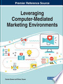 Leveraging computer-mediated marketing environments /