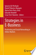 Strategies in e-business : positioning and social networking in online markets /